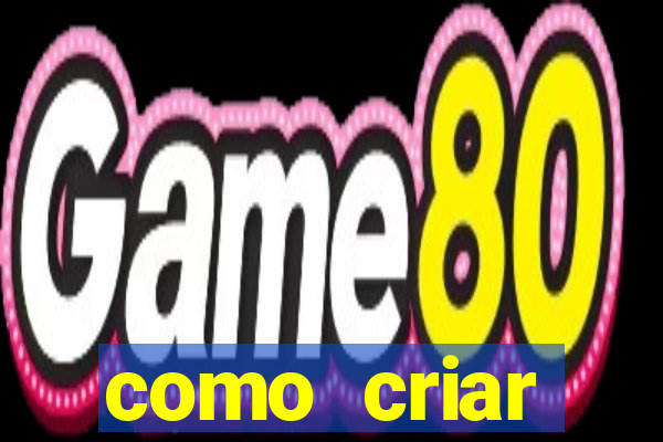 como criar plataforma de jogo do tigre