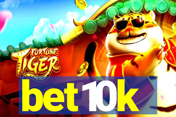 bet10k