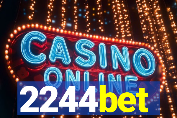 2244bet