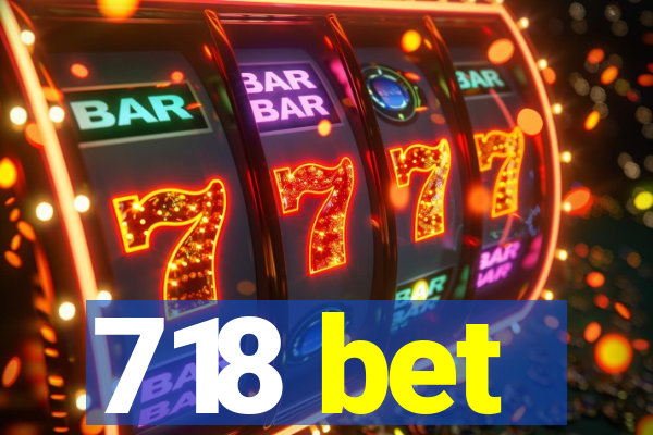 718 bet