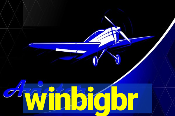 winbigbr