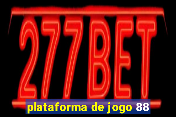 plataforma de jogo 88