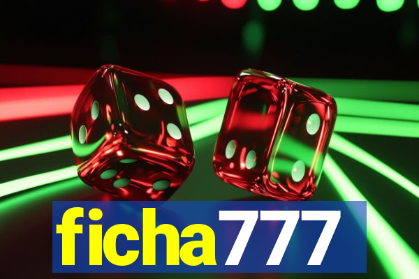 ficha777