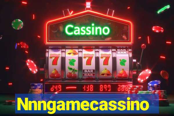 Nnngamecassino