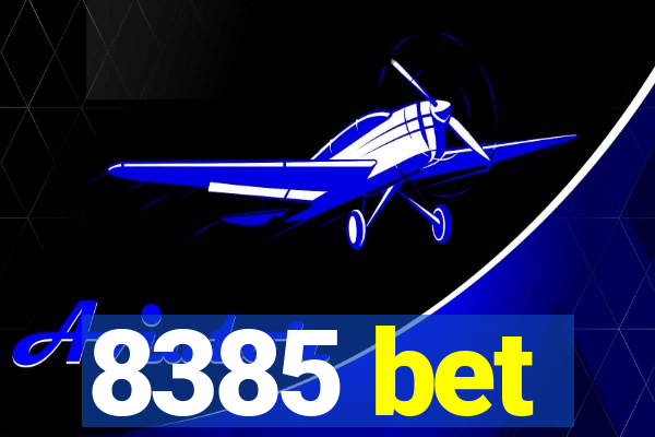 8385 bet