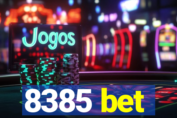 8385 bet