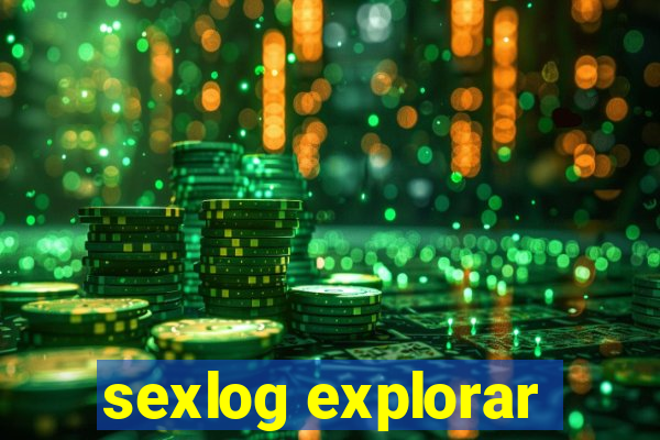 sexlog explorar