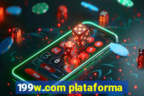 199w.com plataforma