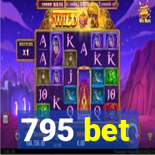 795 bet