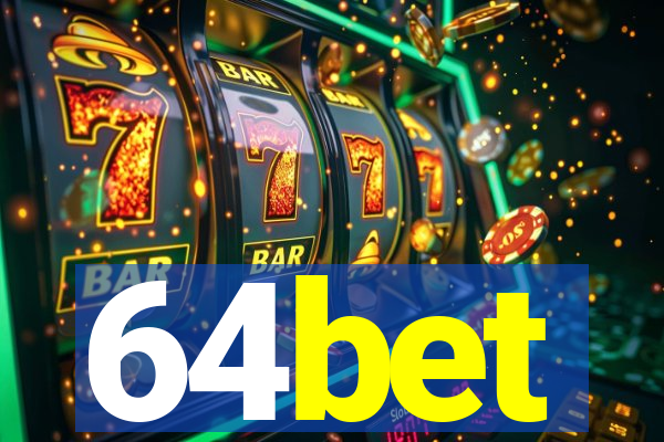 64bet