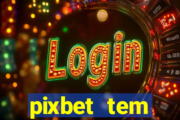 pixbet tem pagamento antecipado