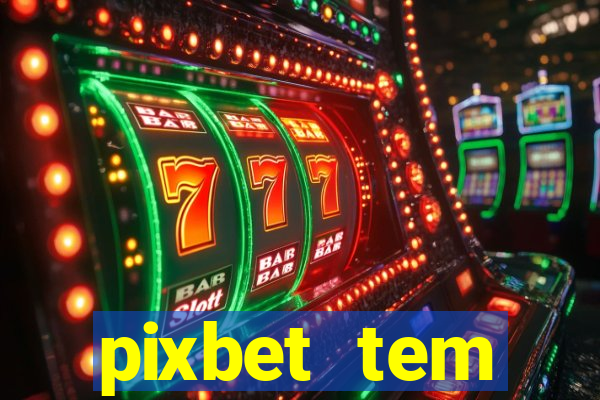 pixbet tem pagamento antecipado
