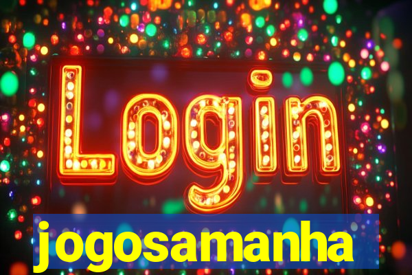 jogosamanha