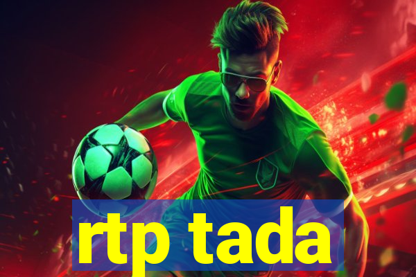 rtp tada