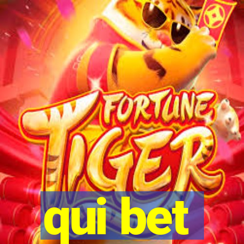 qui bet
