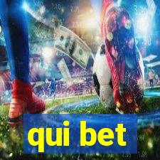 qui bet