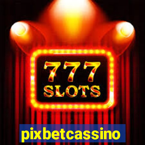 pixbetcassino