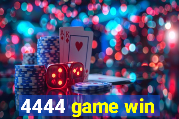 4444 game win