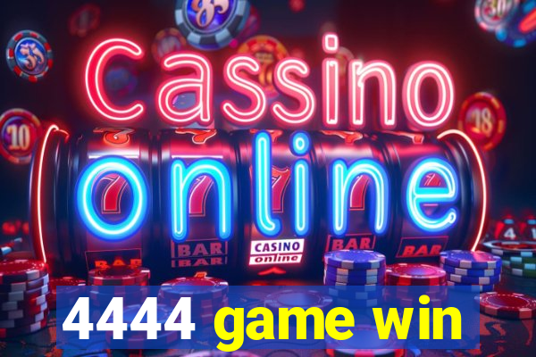 4444 game win