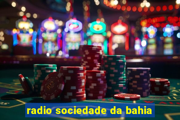 radio sociedade da bahia