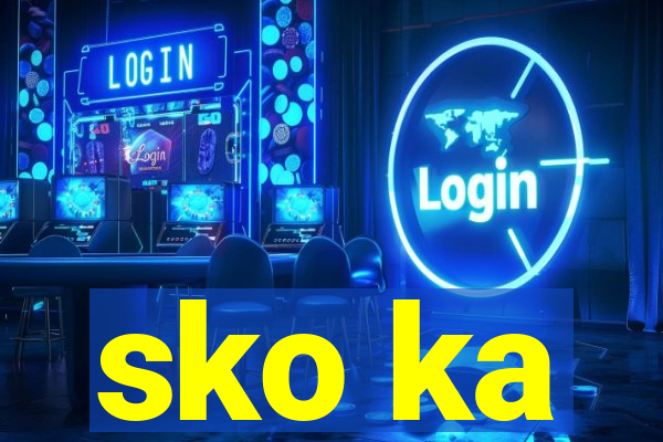 sko ka