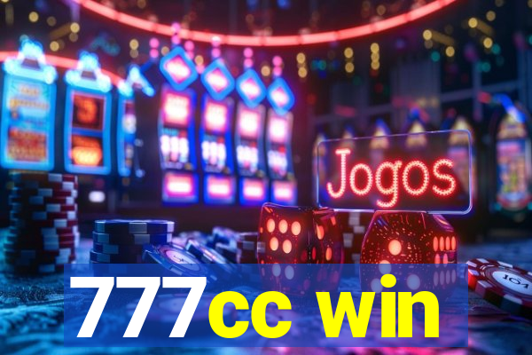 777cc win