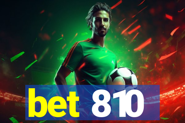 bet 810