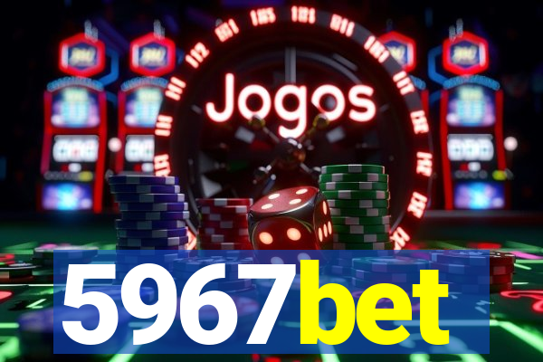 5967bet