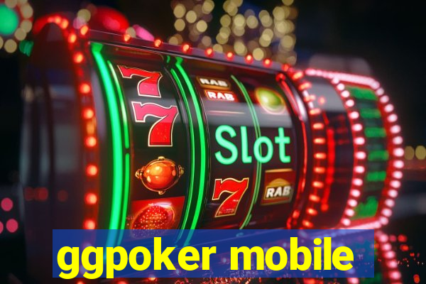 ggpoker mobile