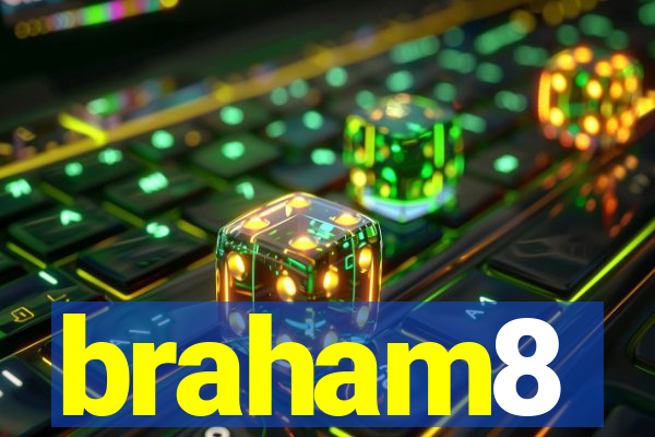 braham8