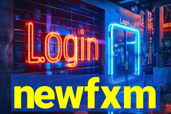 newfxm