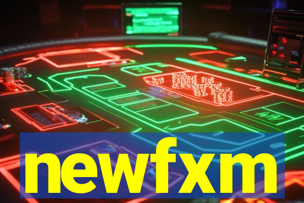 newfxm