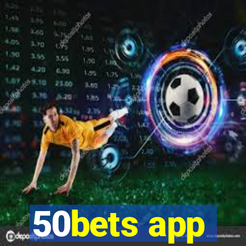 50bets app