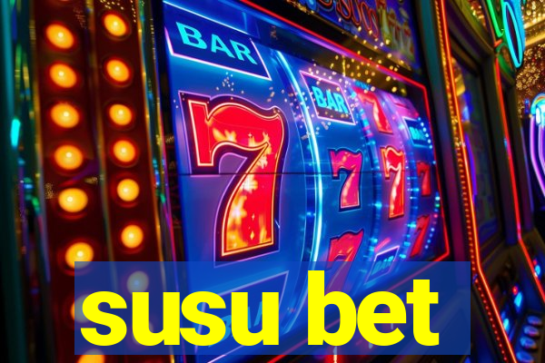 susu bet