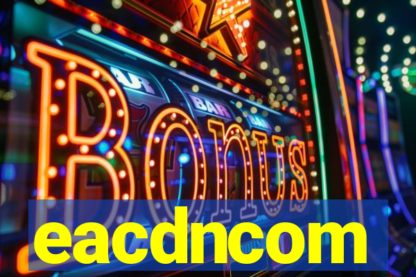 eacdncom