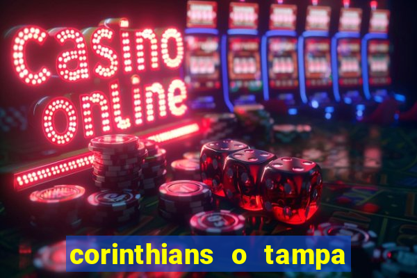 corinthians o tampa da bola
