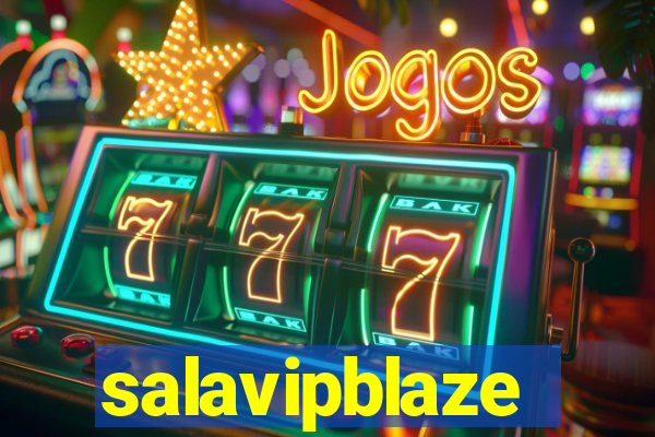 salavipblaze
