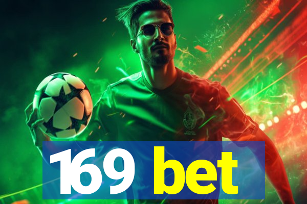 169 bet