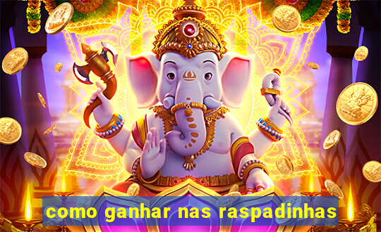 como ganhar nas raspadinhas