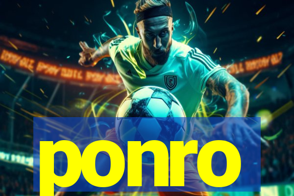 ponro