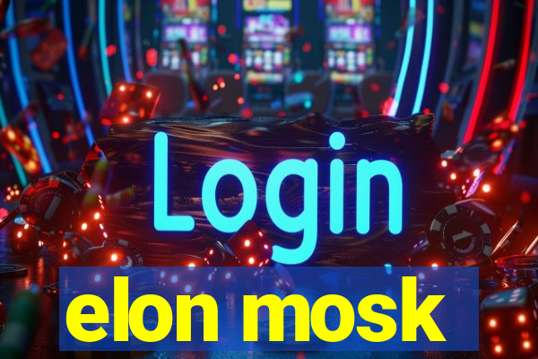 elon mosk