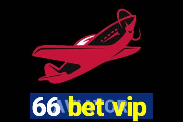66 bet vip