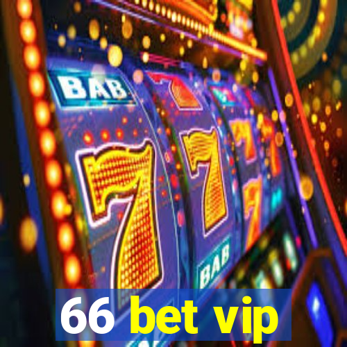 66 bet vip