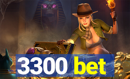 3300 bet