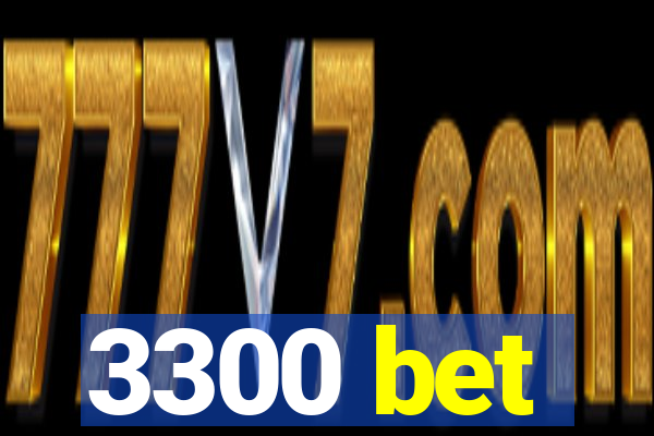 3300 bet