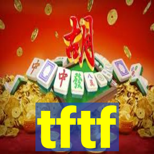 tftf