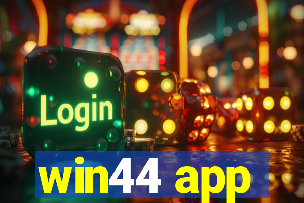 win44 app