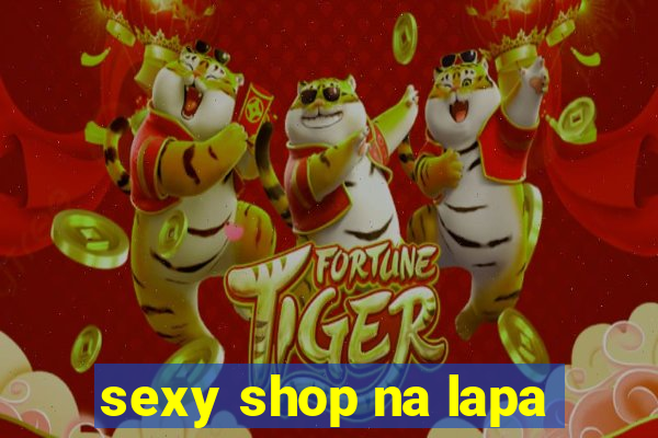 sexy shop na lapa