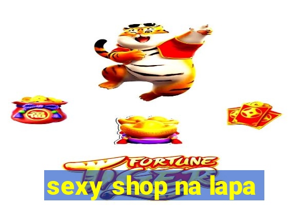 sexy shop na lapa