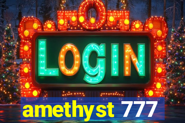 amethyst 777
